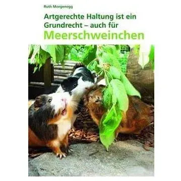 Artgerechte Haltung ist ein Grundrecht - auch für Meerschweinchen - Ruth Morgenegg - Marigin AG Onlineshop für Tierbedarf Artgerechte Haltung ist ein Grundrecht - auch für Meerschweinchen - Default Title Zubehör
